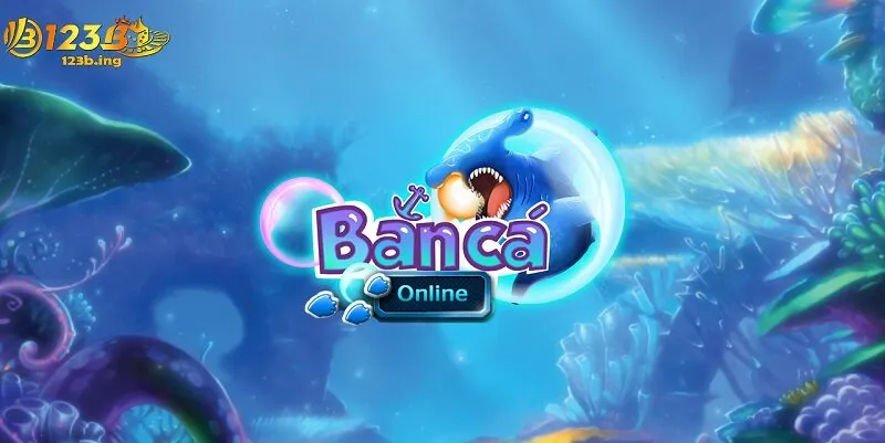Tìm Hiểu Bắn Cá Online Là Gì?