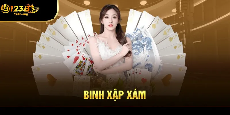 Trải nghiệm Binh Xập Xám mọi lúc, mọi nơi với 123B